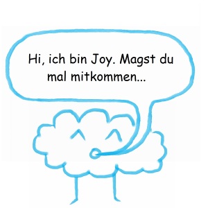 Plory-Wolke namens Joy sagt: Hi, ich bin Joy. Magst du mal mitkommen...