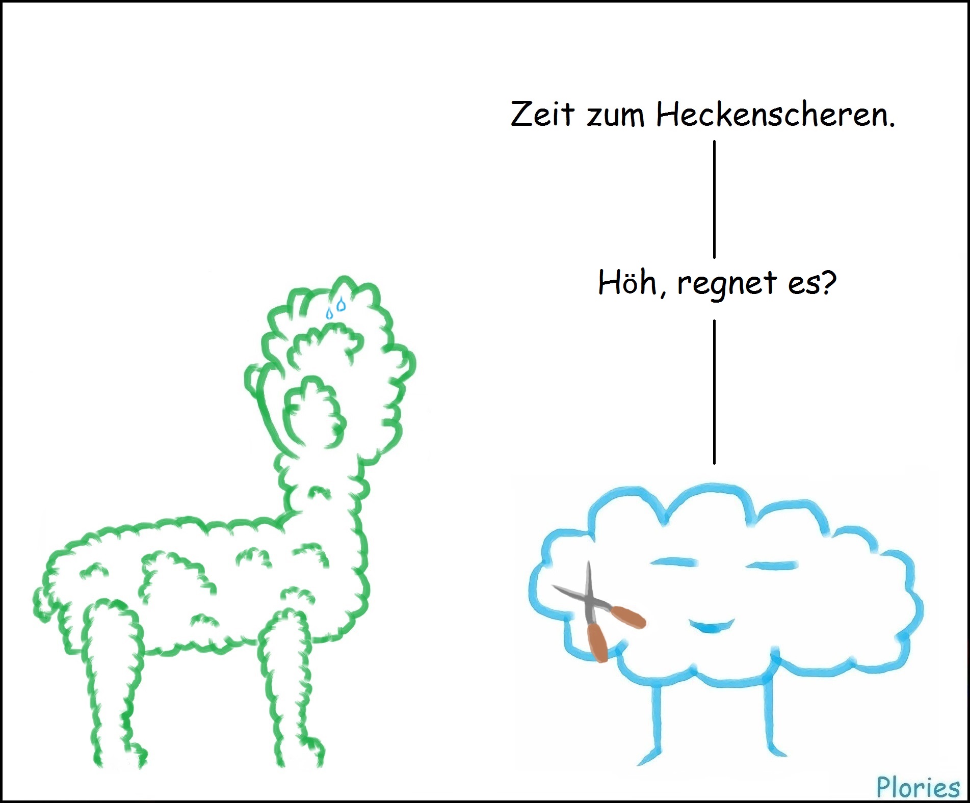 Eine Konifere, die wie ein Alpaka aussieht steht neben Meany. Meany mit Schere sagt: „Zeit zum Heckenscheren.“ Die Alpakonifere bekommt Schweißtropfen. Meany fragt sich: „Höh, regnet es?"